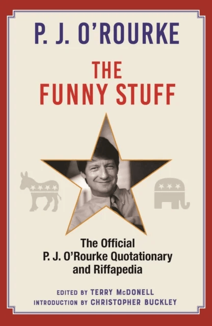 The Funny Stuff av P. J. O'Rourke