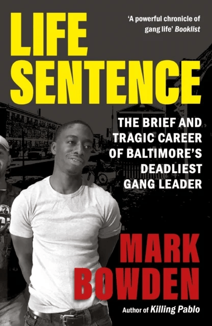 Life Sentence av Mark Bowden