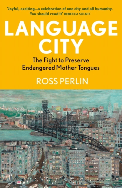 Language City av Ross Perlin