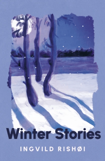 Winter Stories av Ingvild Rish¿i