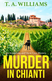 Murder in Chianti av T A Williams