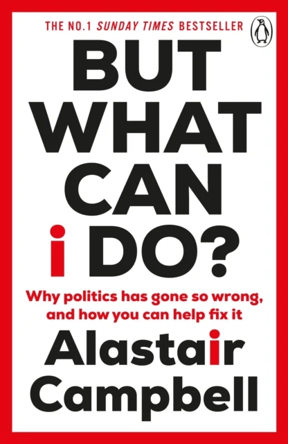 But What Can I Do? av Alastair Campbell