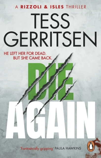Die Again av Tess Gerritsen