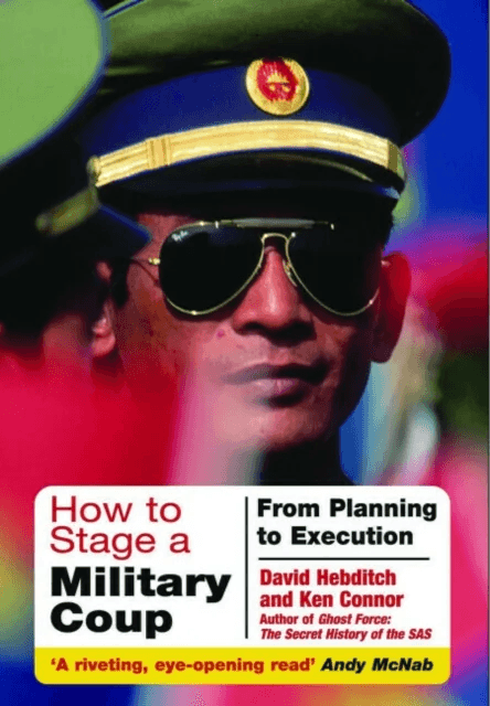 How to Stage a Military Coup av David Hebditch, Ken Connor