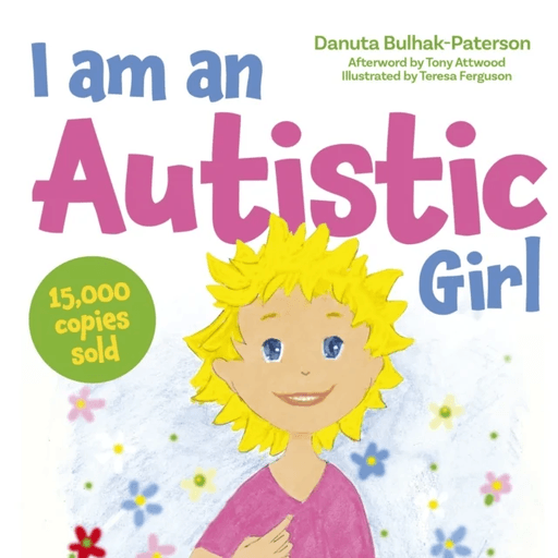 I am an Autistic Girl av Danuta Bulhak-Paterson