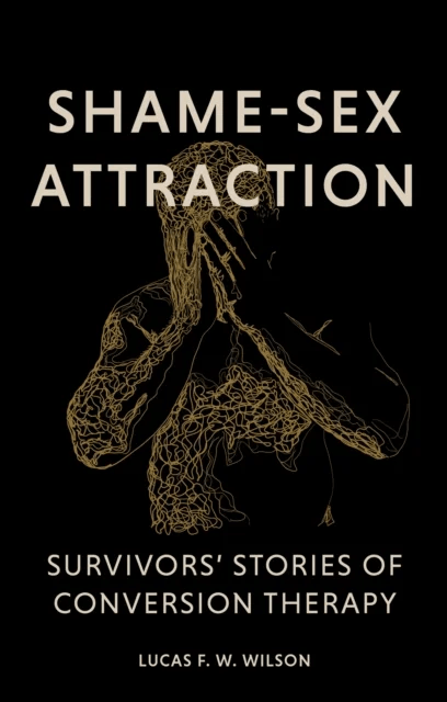 Shame-Sex Attraction av Lucas Wilson