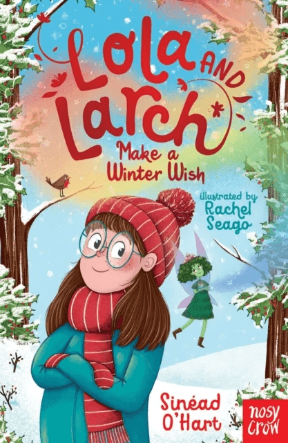 Lola and Larch Make a Winter Wish av Sinead O'Hart