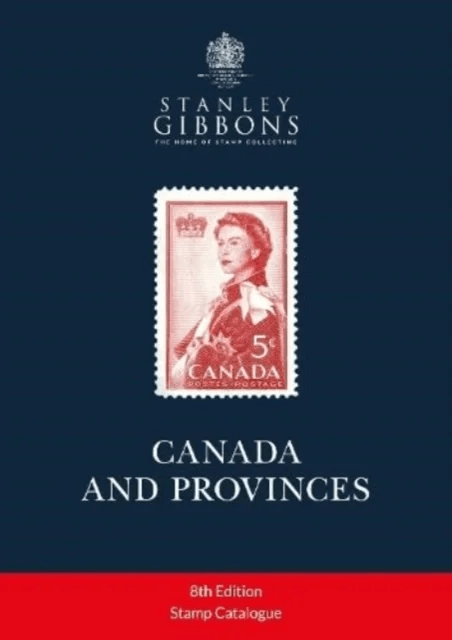 Canada &amp; Provinces Stamp Catalogue 8th Edition av Stanley Gibbons