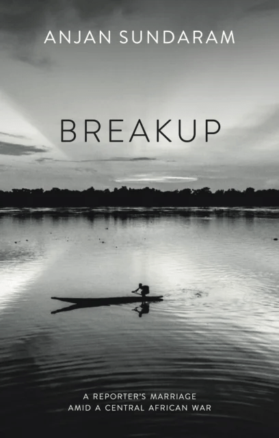 Breakup av Anjan Sundaram