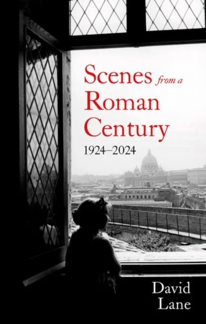 Scenes from a Roman Century av David Lane