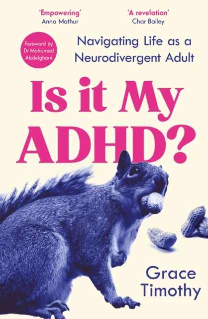 Is It My ADHD? av Grace Timothy