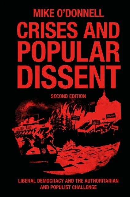 Crises and Popular Dissent av Mike (Westminster University UK) O'Donnell
