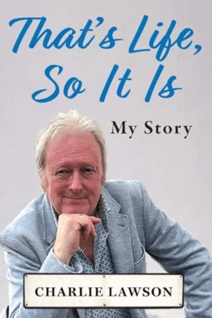 That's Life, So It Is av Charlie Lawson