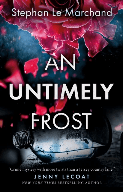 An Untimely Frost av Stephan Le Marchand
