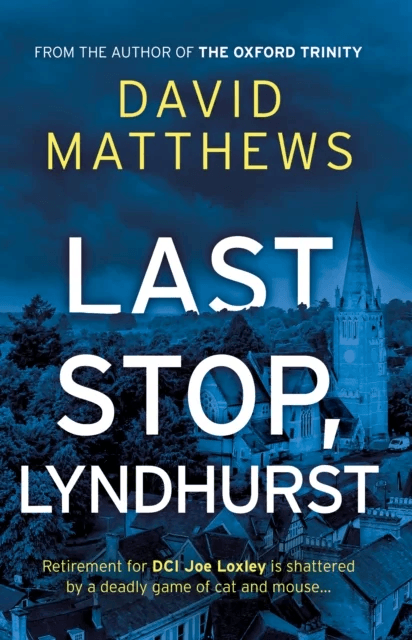 Last Stop, Lyndhurst av David Matthews