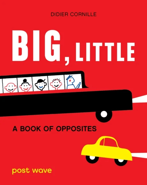 Big, Little av Didier Cornille