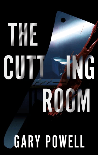 The Cutting Room av Gary Powell