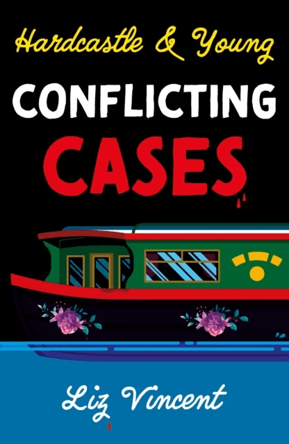 Hardcastle &amp; Young ¿ Conflicting Cases av Liz Vincent
