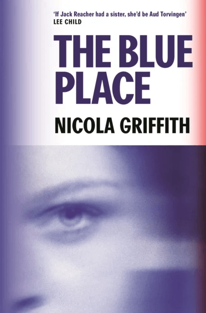 The Blue Place av Nicola Griffith