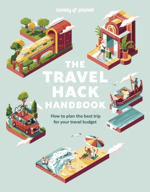 Lonely Planet The Travel Hack Handbook av Lonely Planet