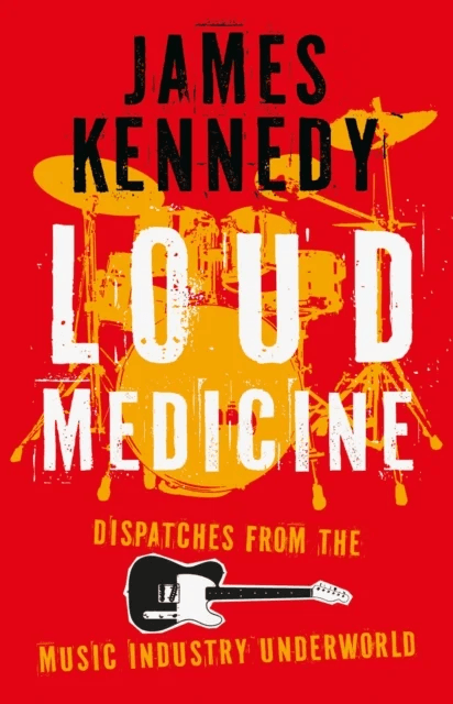 Loud Medicine av James Kennedy