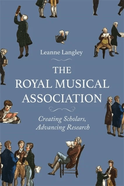 The Royal Musical Association av Leanne Langley