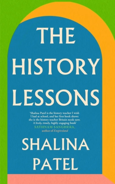 The History Lessons av Shalina Patel