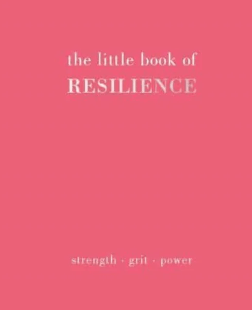 The Little Book of Resilience av Joanna Gray