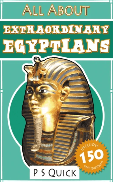 All About: Extraordinary Egyptians av P S Quick