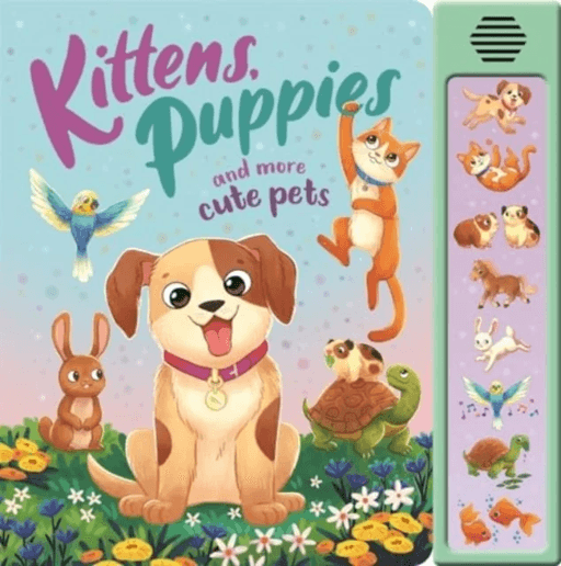 Kittens, Puppies and More Cute Pets av Igloo Books