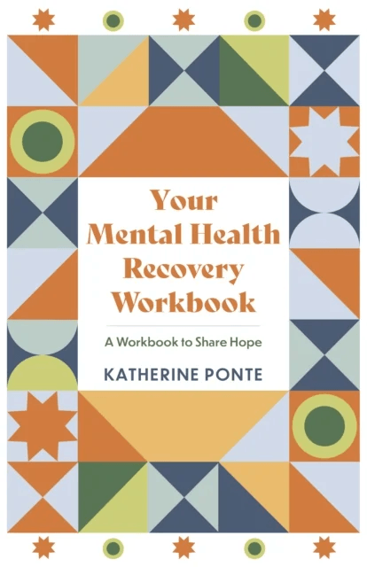 Your Mental Health Recovery Workbook av Katherine Ponte