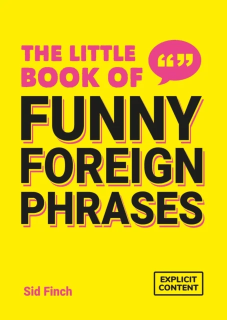 The Little Book of Funny Foreign Phrases av Summersdale Publishers