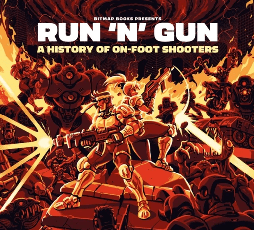 Run 'n' Gun: A History of On-Foot Shooters av Bitmap Books