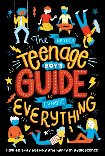 The (Nearly) Teenage Boy's Guide to (Almost) Everything av Dr Sharie Coombes