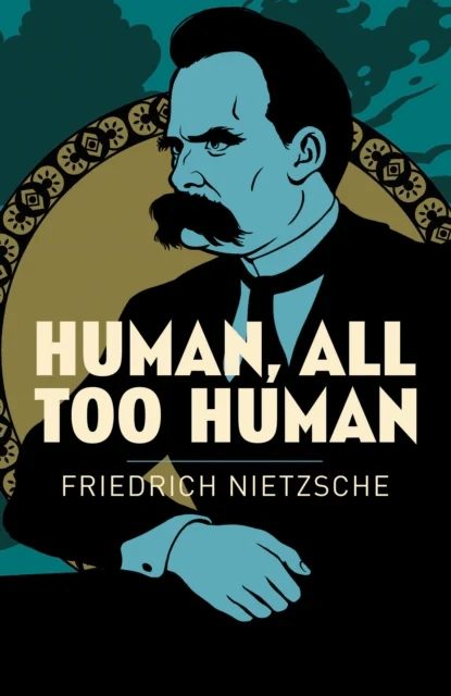 Human, All Too Human av Frederich Nietzsche