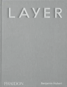 LAYER av Benjamin Hubert, Max Fraser