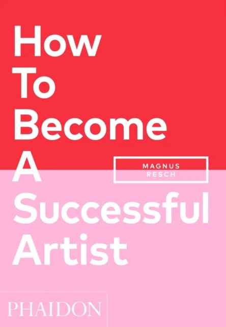 How To Become A Successful Artist av Magnus Resch
