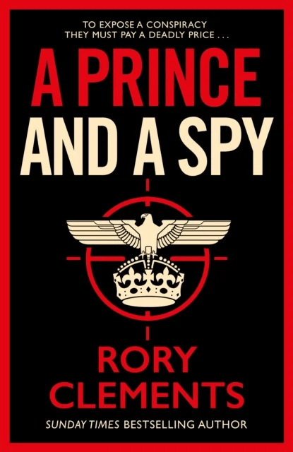 A Prince and a Spy av Rory Clements