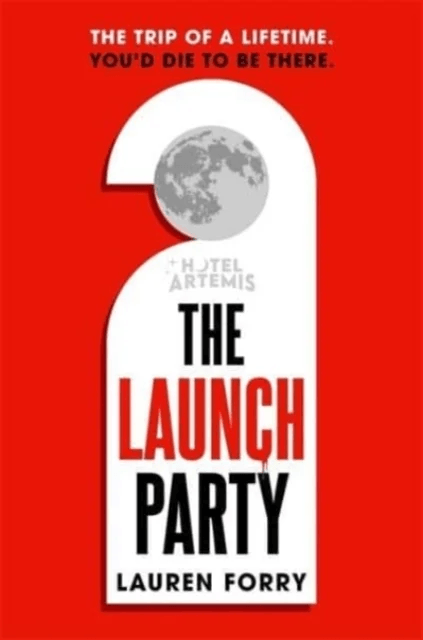 The Launch Party av Lauren Forry