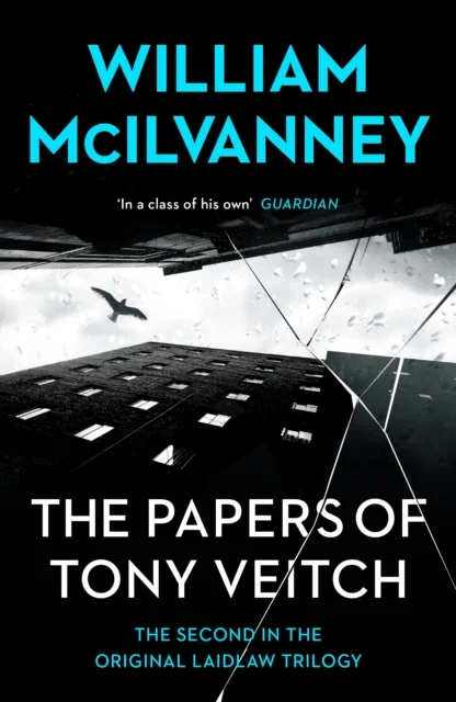 The Papers of Tony Veitch av William McIlvanney