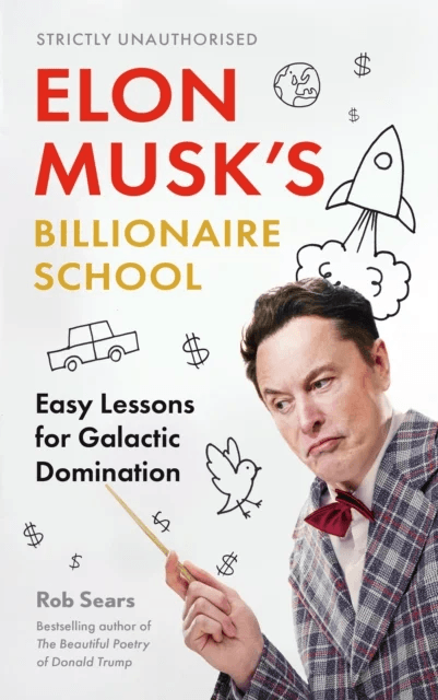 Elon Musk's Billionaire School av Rob Sears