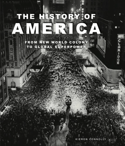 The History of America av Kieron Connolly