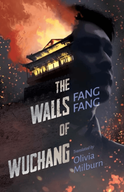 The Walls of Wuchang av Fang Fang