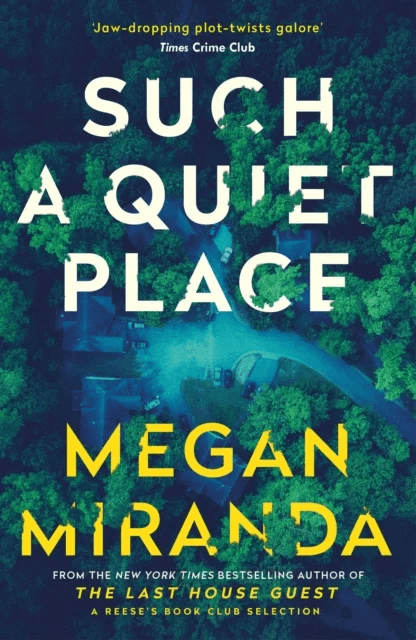 Such a Quiet Place av Megan Miranda