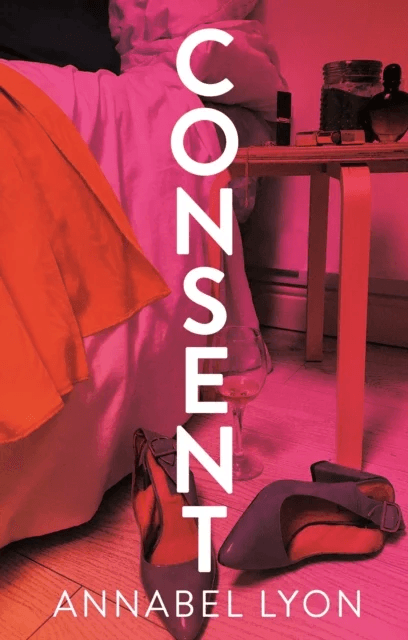 Consent av Annabel Lyon