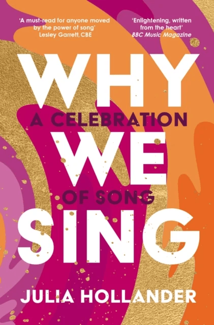 Why We Sing av Julia Hollander