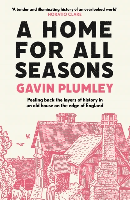 A Home for All Seasons av Gavin (author) Plumley
