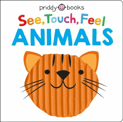 See Touch Feel Animals av Priddy Books