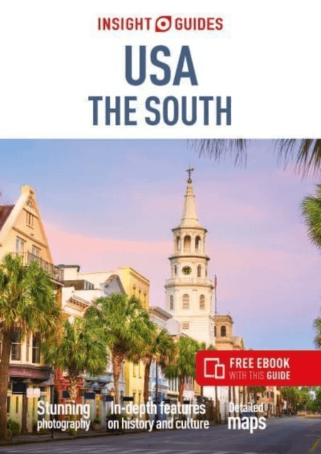 Insight Guides USA The South (Travel Guide with Free eBook) av Insight Guides