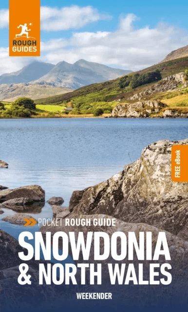 Pocket Rough Guide Weekender Snowdonia &amp; North Wales: Travel Guide with Free eBook av Rough Guides